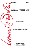 Dream with Me SATB choral sheet music cover